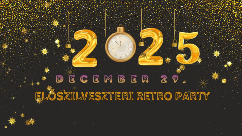 ELŐSZILVESZTERI RETRO PARTY